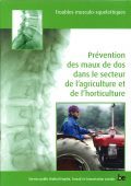 Couverture : Prévention des maux de dos dans le secteur de l’agriculture et de l’horticulture