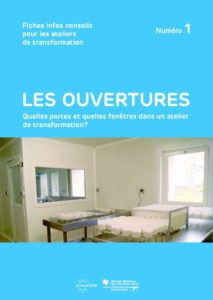 Couverture de la fiche : Les ouvertures : quelles portes et quelles fenêtres dans un atelier de transformation ?
